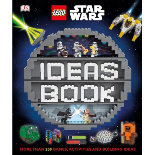 Hannah Dolan Elizabeth Dowsett Simon Hugo - LEGO Star Wars Ideas Book