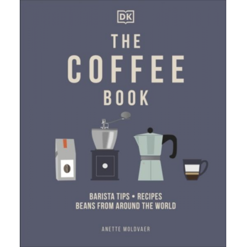 Anette Moldvaer - The Coffee Book