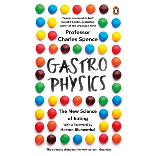 Charles Spence - Gastrophysics