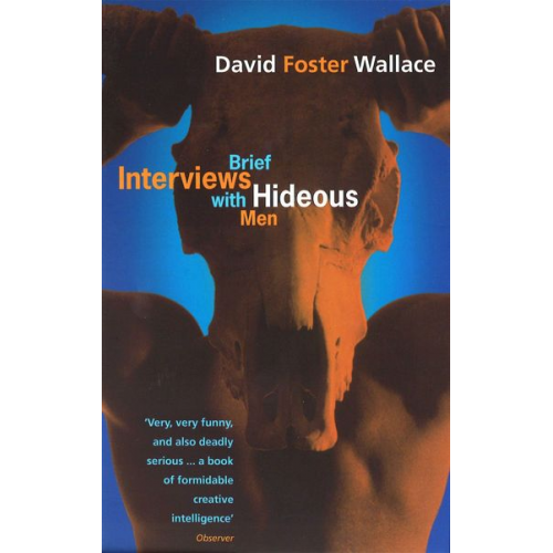 David Foster Wallace - Brief Interviews with Hideous Men