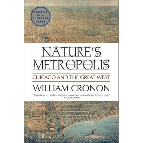 William Cronon - Nature's Metropolis