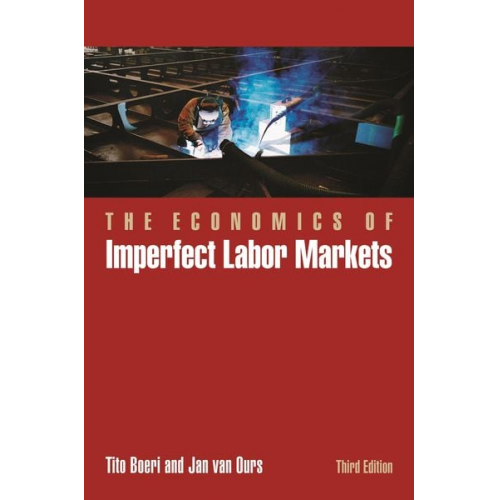 Jan Van Ours Tito Boeri - The Economics of Imperfect Labor Markets, Third Edition