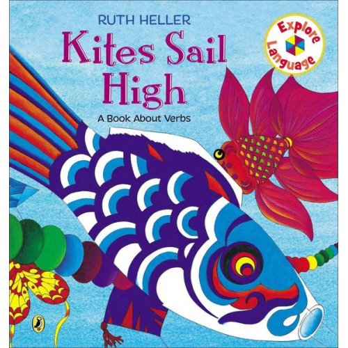 Ruth Heller - Kites Sail High