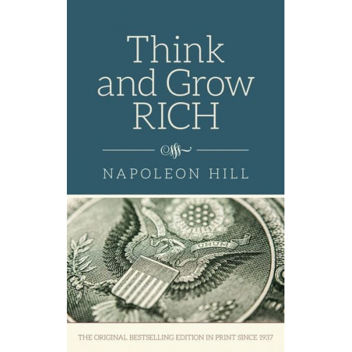 Napoleon Hill - Think and Grow Rich