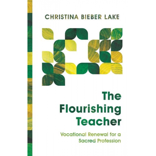 Christina Bieber Lake - The Flourishing Teacher