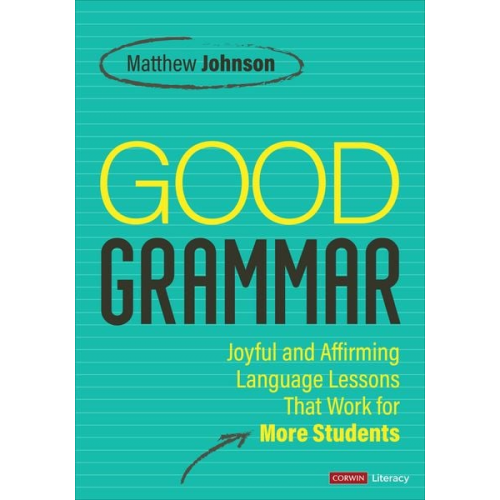 Matthew Johnson - Good Grammar [Grades 6-12]