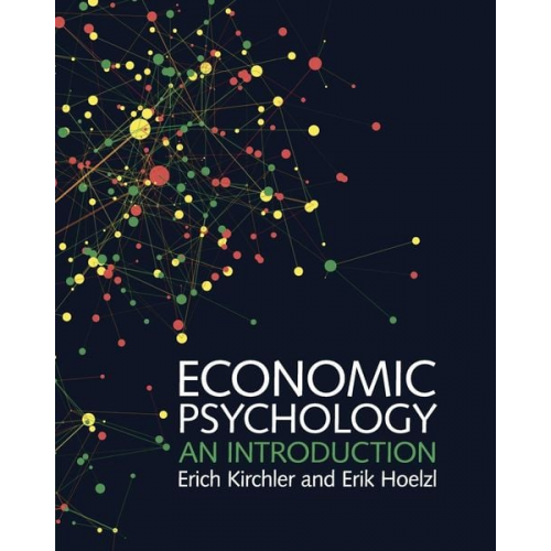 Erich Kirchler Erik Hoelzl - Economic Psychology