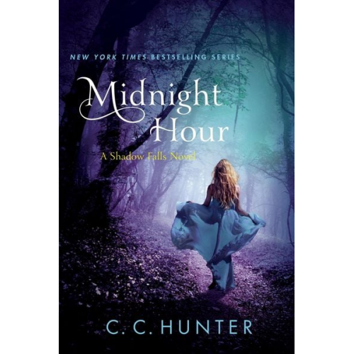 C. C. Hunter - Midnight Hour / A Shadow Falls Novel Band 6