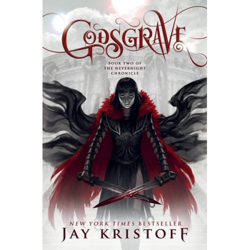 Jay Kristoff - Godsgrave: Book Two of the Nevernight Chronicle