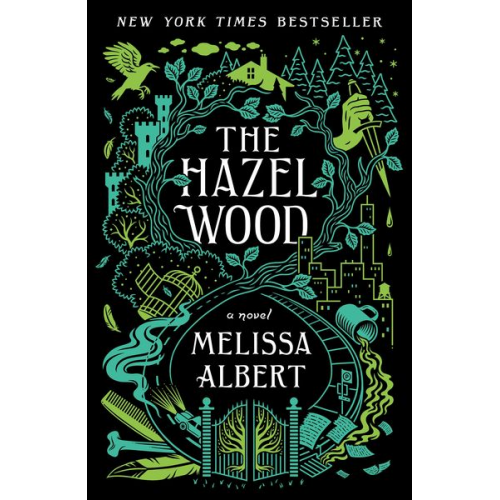 Melissa Albert - The Hazel Wood