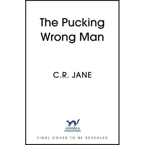 C. R. Jane - The Pucking Wrong Man