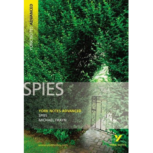 Michael Frayn - Spies (York Notes Advanced) English Literature Study Guide - for 2025, 2026 exams