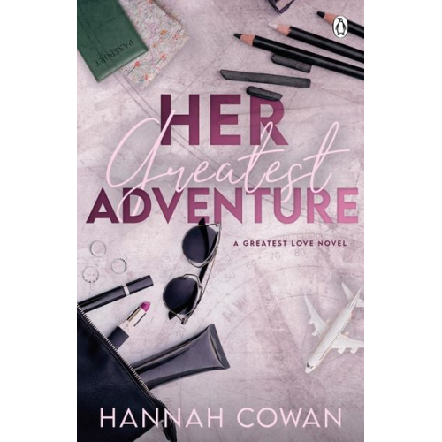 Hannah Cowan - Her Greatest Adventure