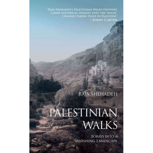 Raja Shehadeh - Palestinian Walks