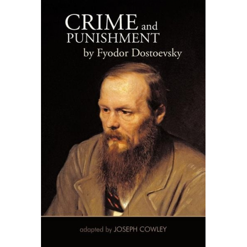 Joseph Cowley - Crime and Punishment by Fyodor Dostoevsky