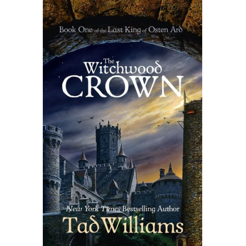 Tad Williams - The Witchwood Crown