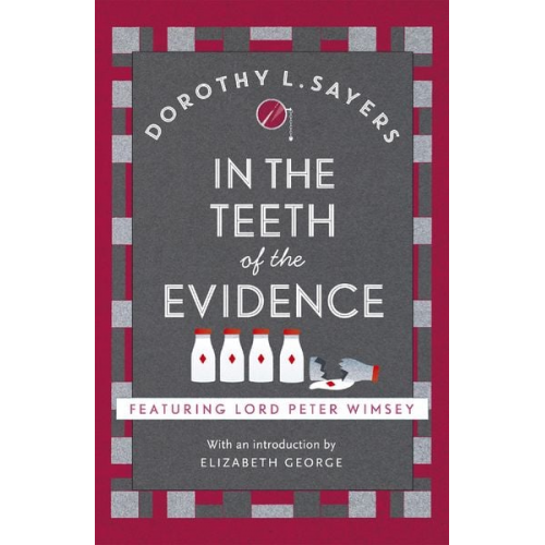 Dorothy L. Sayers - In the Teeth of the Evidence