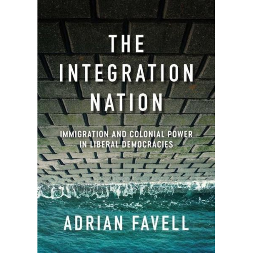 Adrian Favell - The Integration Nation