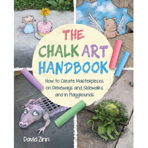 David Zinn - The Chalk Art Handbook