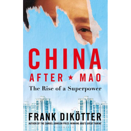 Frank Dikötter - China After Mao