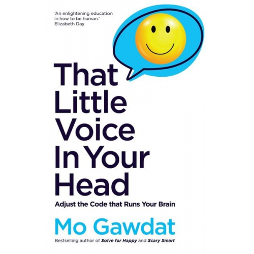 Mo Gawdat - That Little Voice In Your Head