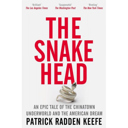 Patrick Radden Keefe - The Snakehead