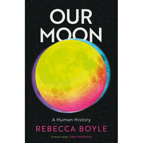 Rebecca Boyle - Our Moon