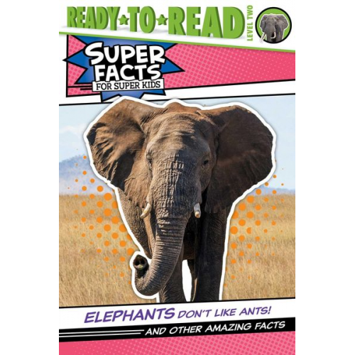 Thea Feldman - Elephants Don't Like Ants!