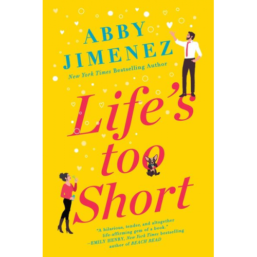 Abby Jimenez - Life's Too Short