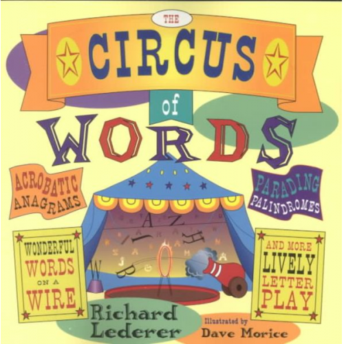 Richard Lederer - The Circus of Words