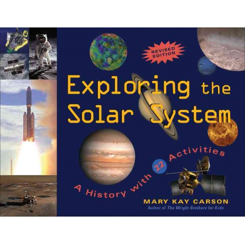 Mary Kay Carson - Exploring the Solar System