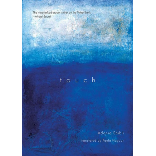 Adania Shibli - Touch