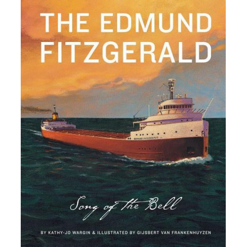 Kathy-jo Wargin - The Edmund Fitzgerald