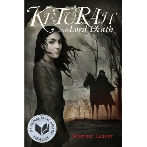 Martine Leavitt - Keturah and Lord Death