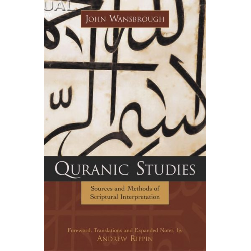 John Wansbrough - Quranic Studies