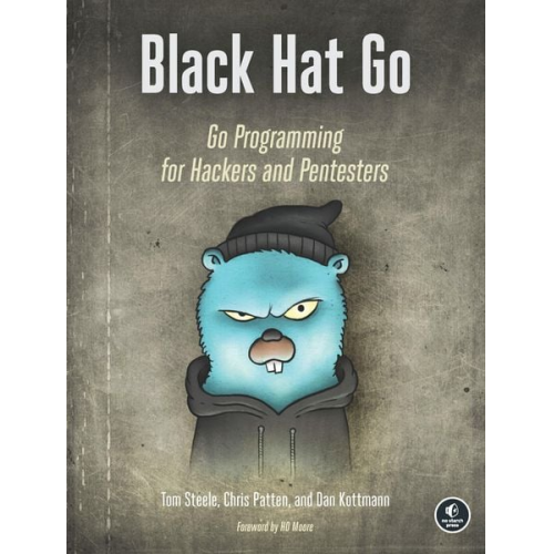 Tom Steele Chris Patten Dan Kottmann - Black Hat Go