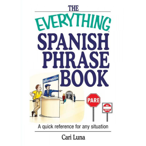 Cari Luna - The Everything Spanish Phrase Book