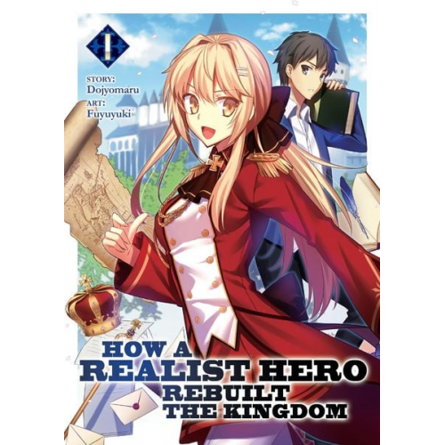 Dojyomaru - How a Realist Hero Rebuilt the Kingdom (Light Novel) Vol. 1