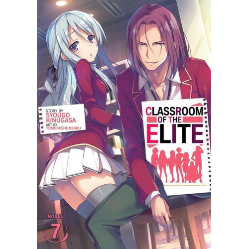 Syougo Kinugasa - Classroom of the Elite (Light Novel) Vol. 7