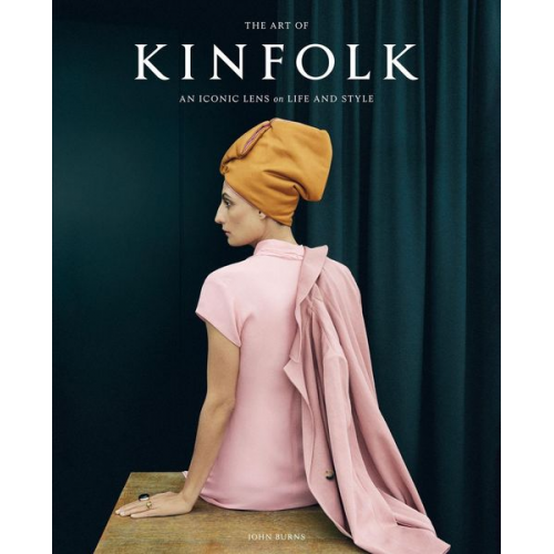 John Burns - The Art of Kinfolk