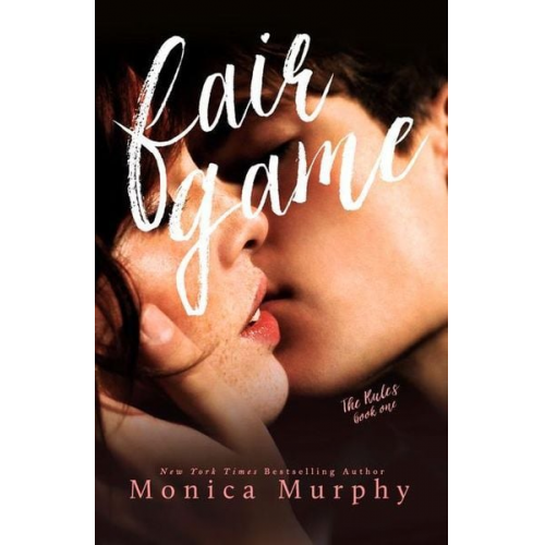 Monica Murphy - Fair Game