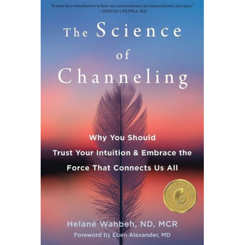 Helané Wahbeh - The Science of Channeling