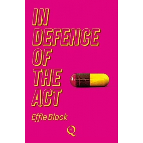 Effie Black - In Defence of the Act