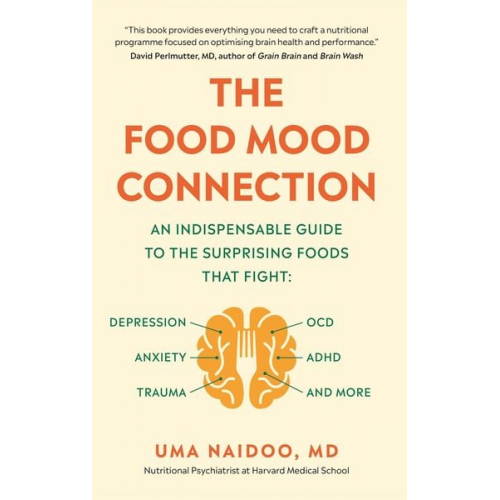 Uma Naidoo - The Food Mood Connection