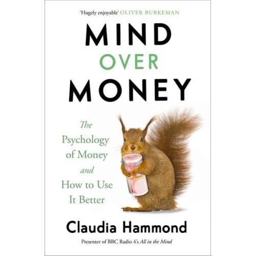 Claudia Hammond - Mind Over Money