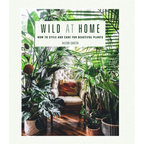 Hilton Carter - Wild at Home