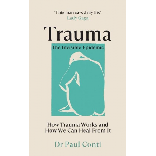 Paul Conti - Trauma: The Invisible Epidemic