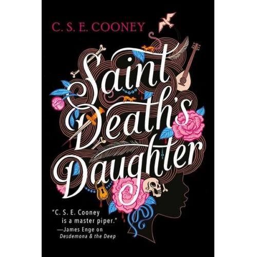 C. S. E. Cooney - Saint Death's Daughter: 2023 World Fantasy Award Winner!