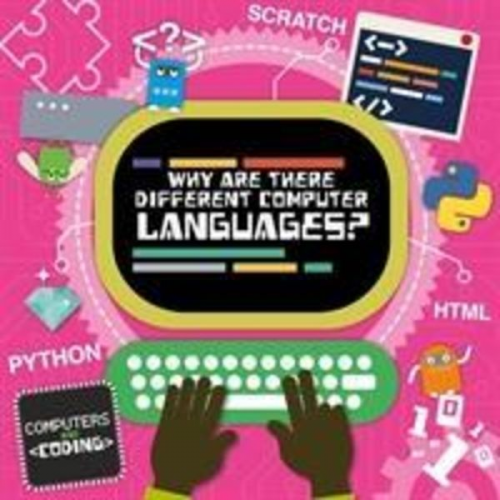 Steffi Cavell-Clarke - Why Are There Different Computer Languages?