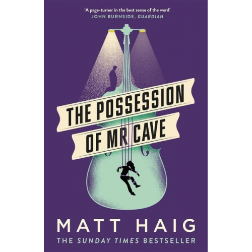 Matt Haig - The Possession of Mr Cave